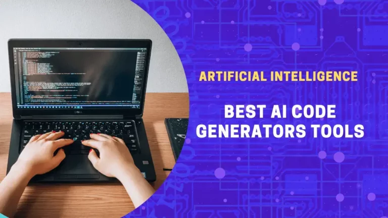 5 Best AI Code Generators Tools in 2023 ( Free & Paid )